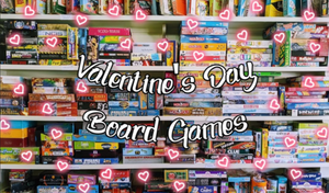 Love is a Game: 6 Games To Play This Valentine's Day