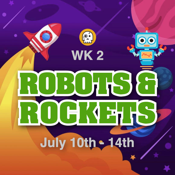 SEP 2023 - Week #2: Robots and Rockets (July 10th - 14th)